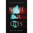 thumbnail image 1 of Where Evil Lives, (Paperback), 1 of 1