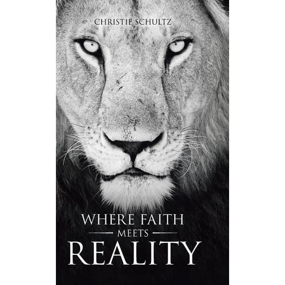 Where Faith Meets Reality (Hardcover)
