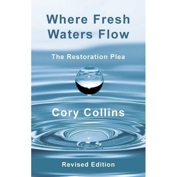 Where Fresh Waters Flow, (Paperback)