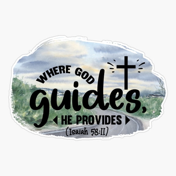 Where God Guides He Provides Isaiah 5811 Christian Watercolor Design Sticker