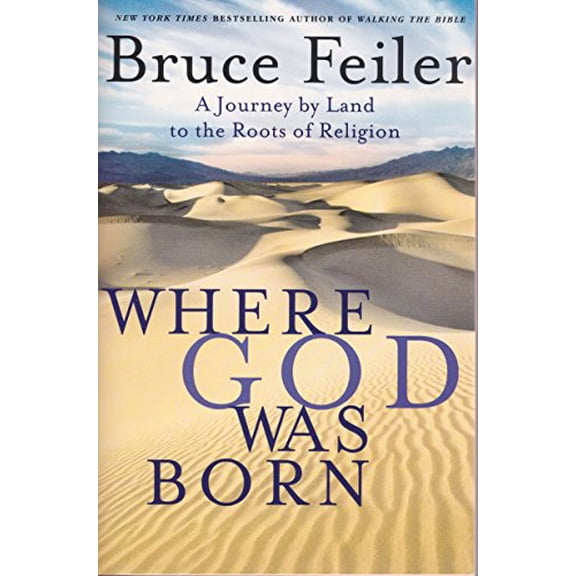Pre-Owned Where God Was Born: A Journey by Land to the Roots of Religion (Paperback) 0739466925 9780739466926