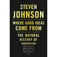 thumbnail image 1 of Pre-Owned Where Good Ideas Come from: The Natural History of Innovation (Hardcover) 1594487715 9781594487712, 1 of 1