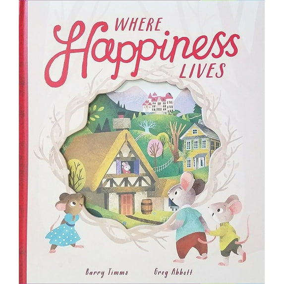 Where Happiness Lives, (Hardcover)
