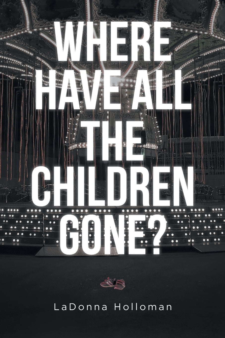 Where Have All the Children Gone? (Paperback)