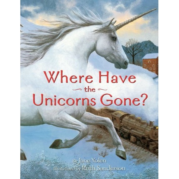 Pre-Owned Where Have the Unicorns Gone? (Paperback) 0689863594 9780689863592