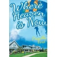 thumbnail image 1 of Where Heaven is Now (Paperback), 1 of 1