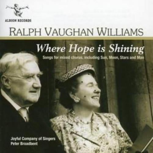 Where Hope Is Shining Ralph Vaughan Williams (CD)