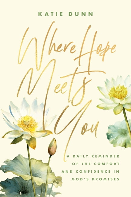 Where Hope Meets You: A Daily Reminder of the Comfort and Confidence in God's Promises, (Hardcover)