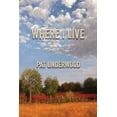 thumbnail image 1 of Where I Live (Paperback), 1 of 1