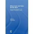 thumbnail image 1 of Where Inner and Outer Worlds Meet: Psychosocial Research in the Tradition of George W Brown, (Paperback), 1 of 1