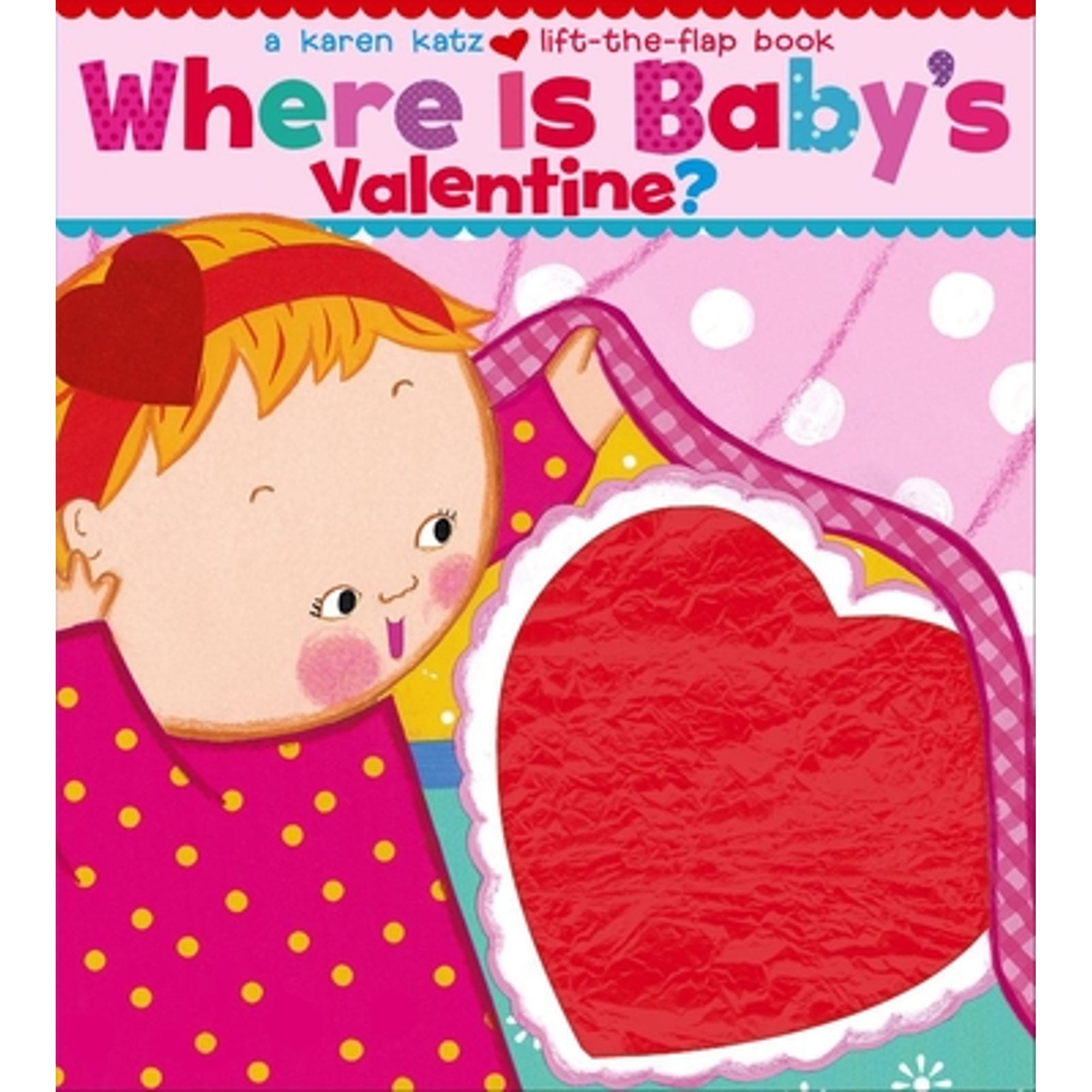 Pre-Owned Where Is Baby's Valentine?: A Lift-the-Flap Book (Unknown) 1416909710 9781416909712