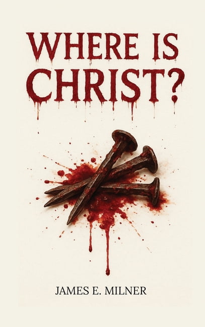 Where Is Christ?, (Hardcover)