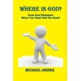 thumbnail image 1 of Where Is God?: Does God Di sappear When You Need Hi m the Most?, 1 of 1