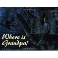 thumbnail image 1 of Pre-Owned Where Is Grandpa? (Hardcover 9780399230370) by T A Barron, Patricia Lee Gauch, 1 of 1