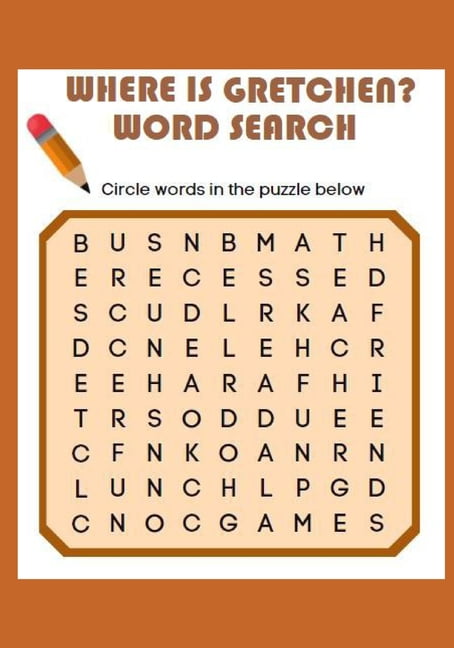 Where Is Gretchen? Word Search: The name "Gretchen" is hidden in each of these challenging puzzles!, (Paperback)