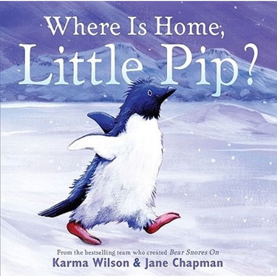 Where Is Home, Little Pip? by Karma Wilson (Paperback), Children's Books, English