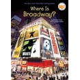 thumbnail image 1 of Pre-Owned Where Is Broadway? (Library Binding) 1524786519 9781524786519, 1 of 1