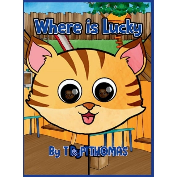 Where Is Lucky Where is Lucky: Lucky Chris, Book 1, (Hardcover)
