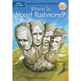 thumbnail image 1 of Pre-Owned Where Is Mount Rushmore?, (Paperback), 1 of 1