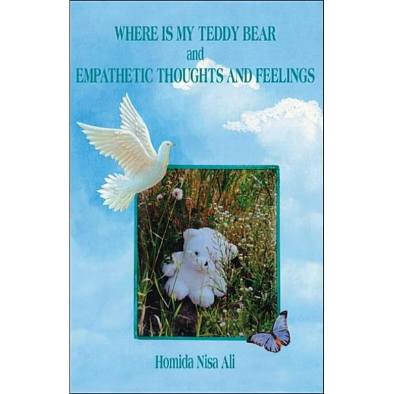 Where Is My Teddy Bear and Empathetic Thoughts and Feelings, (Paperback)