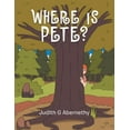 thumbnail image 1 of Where Is Pete?, (Paperback), 1 of 1