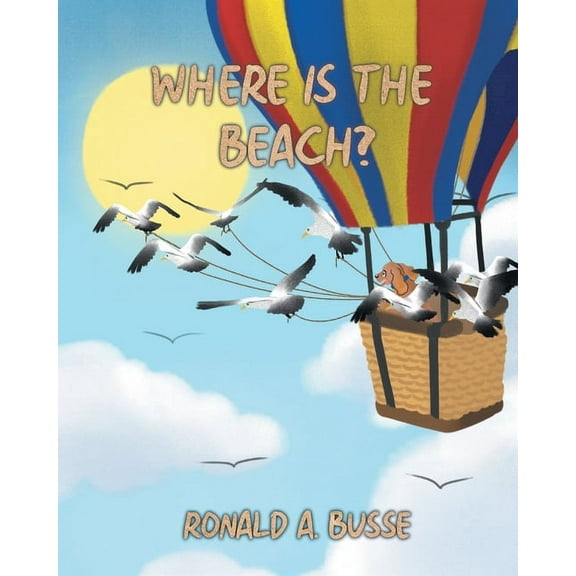 Where Is The Beach?, (Paperback)