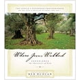 thumbnail image 1 of Pre-Owned Where Jesus Walked: Experience the Presence of God 9781404186842 Used, 1 of 1
