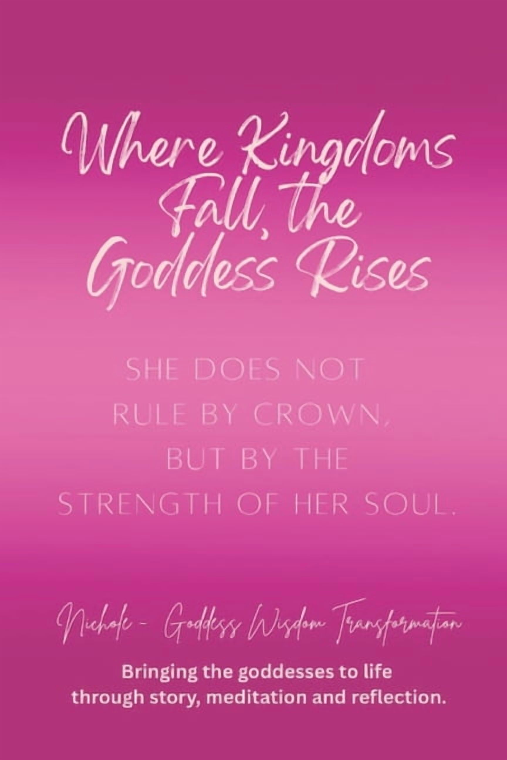 Rebel Goddess Book Series: Chains Broken Where Kingdoms Fall, the Goddess Rises: She does not rule by crown, but by the strength of her soul, (Paperback)