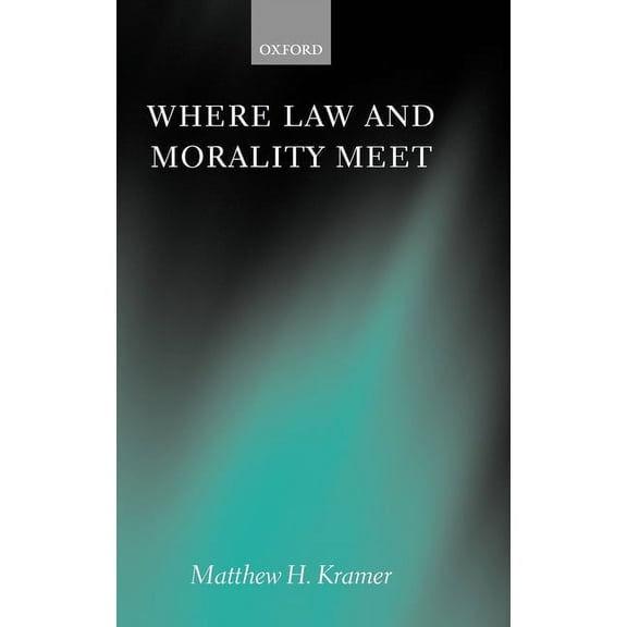 Where Law and Morality Meet, (Hardcover)