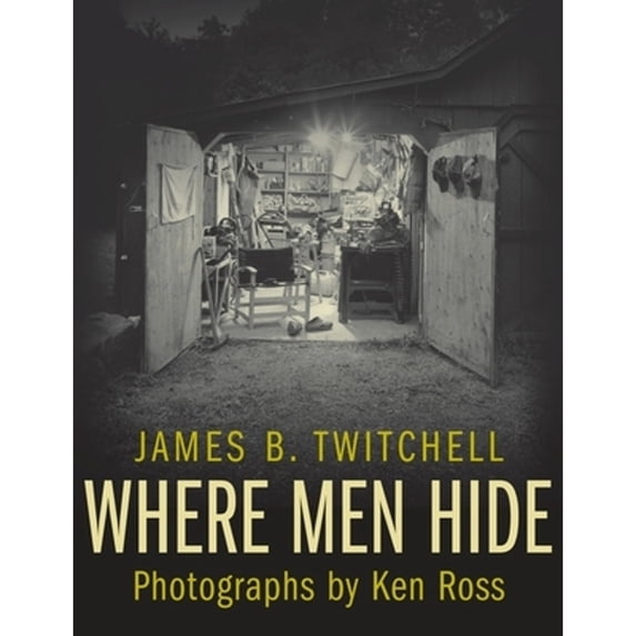 Pre-Owned Where Men Hide (Hardcover) 0231137346 9780231137348