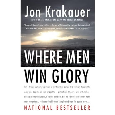Pre-Owned Where Men Win Glory: The Odyssey of Pat Tillman (Paperback) 030738604X 9780307386045