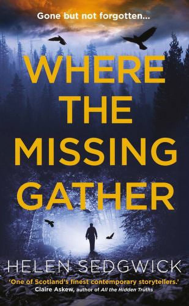 PreOwned Where the Missing Gather ‚ÄòHelen Sedgwick saw into the