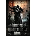 thumbnail image 1 of Where Nightmares Ride, (Paperback), 1 of 1