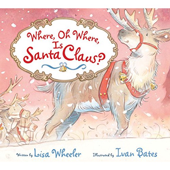 Pre-Owned Where, Oh Where, Is Santa Claus? (Hardcover)