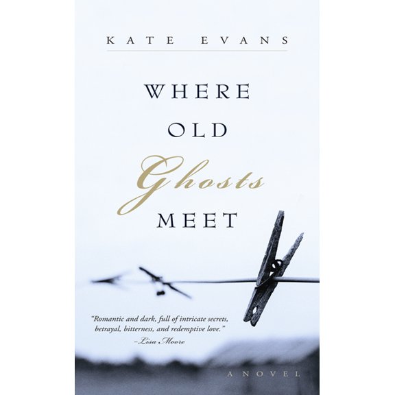 Where Old Ghosts Meet, (Paperback)
