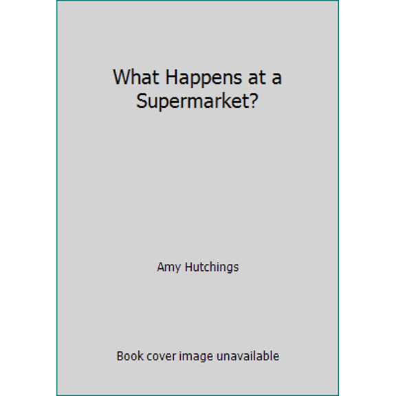 Pre-Owned What Happens at a Supermarket? (Paperback) 1433901331 9781433901331