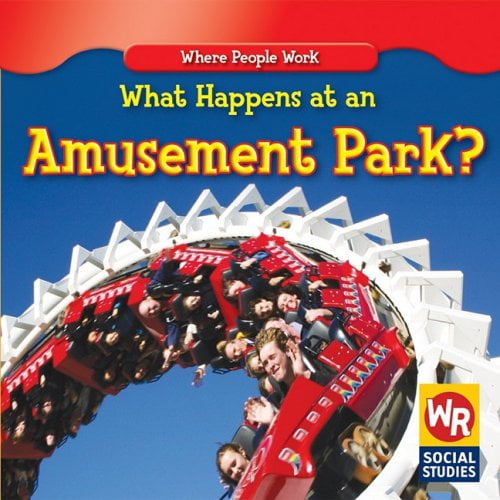 Pre-Owned What Happens at an Amusement Park? (Library Binding) 9781433900730