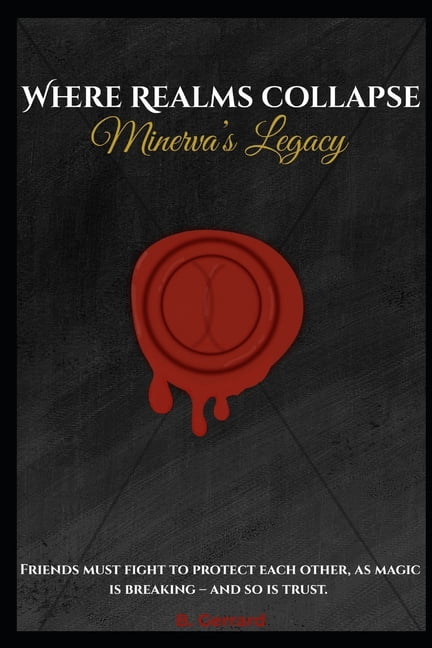 Where Realms Collapse Where Realms Collapse: Minerva's Legacy, Book 1, (Paperback)