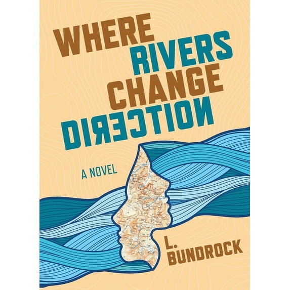 Where Rivers Change Direction, (Paperback)