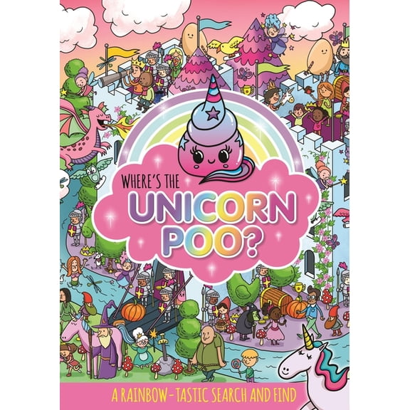 Where's the Unicorn Poo?: A Search and Find, (Paperback)