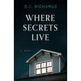 thumbnail image 1 of Pre-Owned Where Secrets Live (Hardcover) 1639100946 9781639100941, 1 of 1