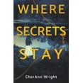 thumbnail image 1 of Where Secrets Stay (Paperback), 1 of 1