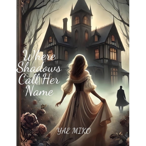Where Shadows Call Her Name, (Paperback)