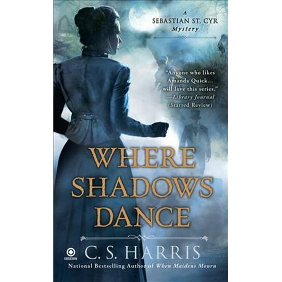 Pre-Owned Where Shadows Dance (Mass Market Paperback) 0451233956 9780451233950