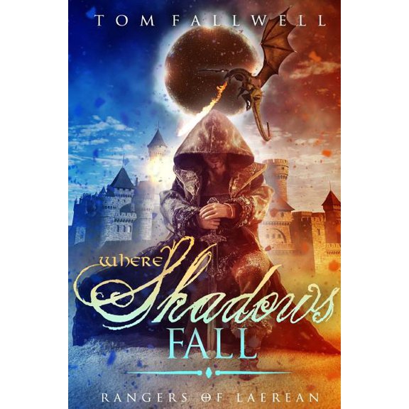 Rangers of Laerean: Where Shadows Fall: A Rangers of Laerean Adventure (Paperback)