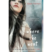 GAYLE FORMAN Where She Went, (Paperback)