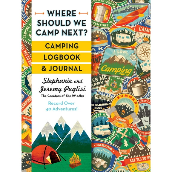 Where Should We Camp Next?: Camping Logbook and Journal, (Paperback)