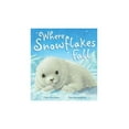 thumbnail image 1 of Pre-Owned Where Snowflakes Fall (Hardcover) 1435143213 9781435143210, 1 of 1