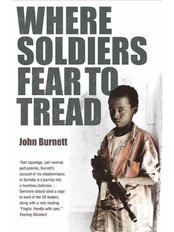 Where Soldiers Fear To Tread