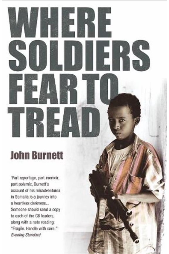 Where Soldiers Fear To Tread